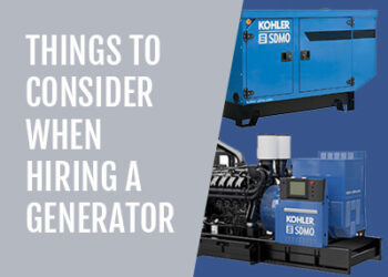 Things To Consider When Hiring a Generator